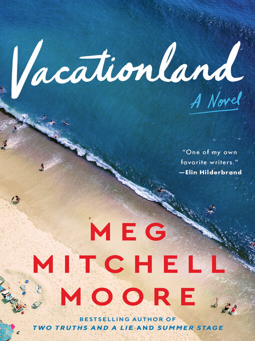 Title details for Vacationland by Meg Mitchell Moore - Available